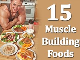Eat These 15 Muscle Building Foods For Best Results Muscle Building Foods